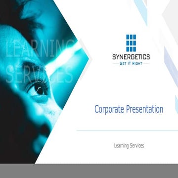 Core Presentation-synergetics-Learning Services.pptx