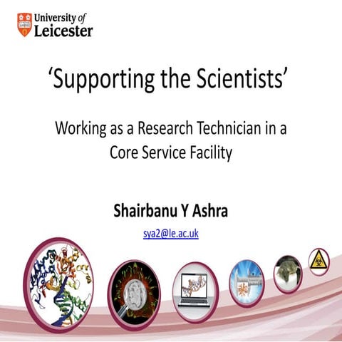 Supporting the Scientists: Working as a research technician in a Core Service...