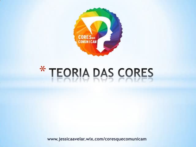 Teoria das Cores - Cores que Comuni...