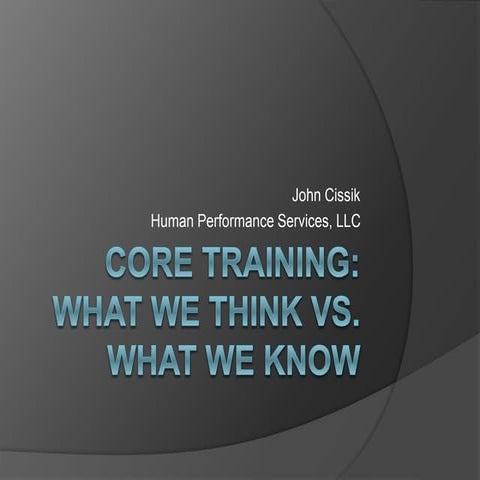 Core Training: What We Think vs. What We Know