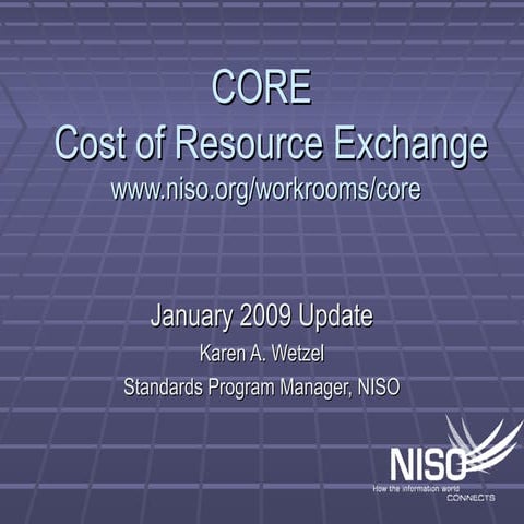 Wetzel, "CORE, Cost of Resource Exchange Update"