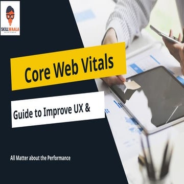 Improve your Website Speed using Core Web Vitals.pptx