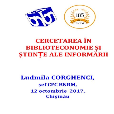 Ludmila Corghenci. Cercetarea în biblioteconomie și științe ale informării