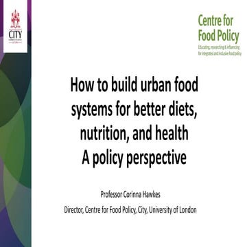 HOW TO BUILD URBAN FOOD SYSTEMS FOR BETTER DIETS, NUTRITION, AND HEALTH: a po...