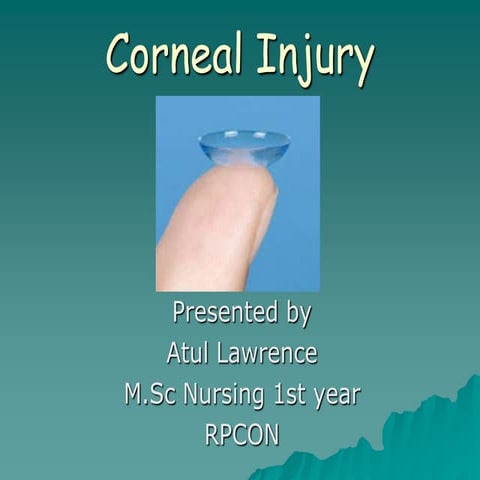 Corneal injury