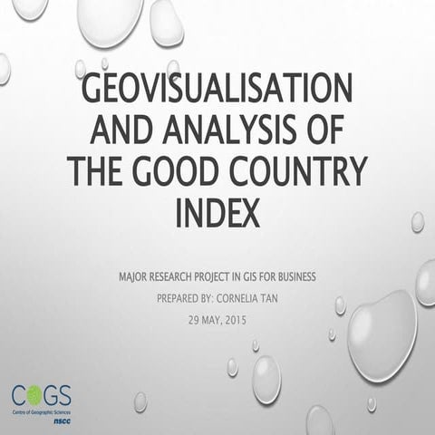 Geovisualisation and Analysis of the Good Country Index | PPTX