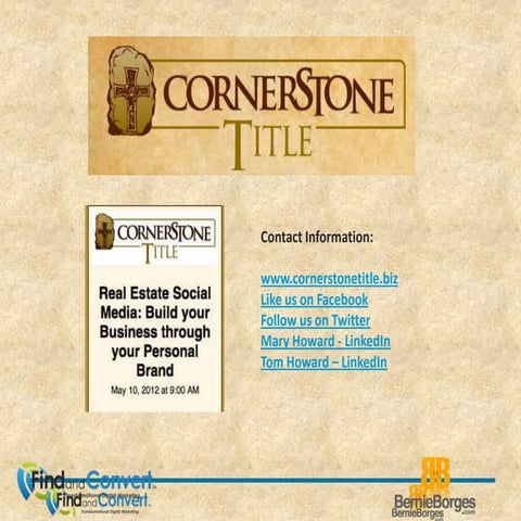 Cornerstone Social Media Seminar May 10th, 2012 featuring Bernie Borges