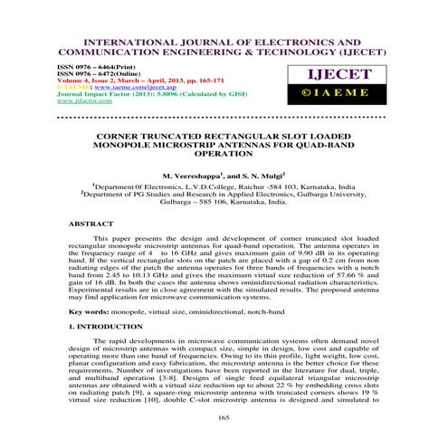 Corner truncated rectangular slot loaded monopole microstrip antennas for