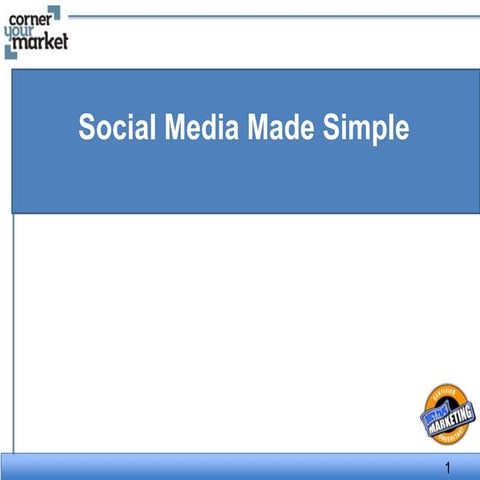 Social Media Made Simple - The Duct Tape Marketing Way