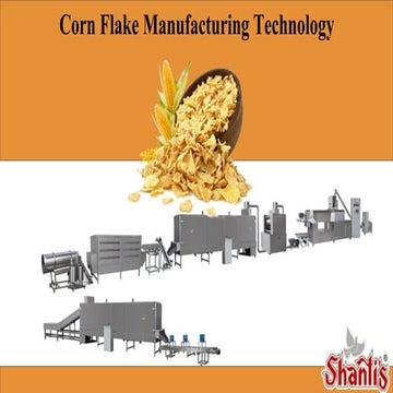 Corn Flakes Are Manufacturing Using High Quality Materials | PDF