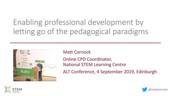 Enabling professional development by letting go of the pedagogical paradigms