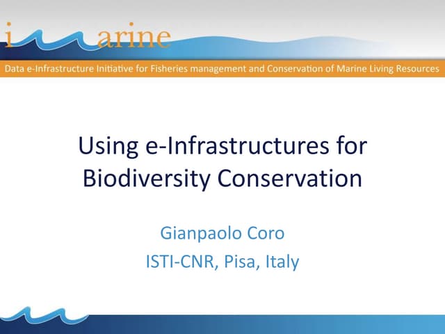 USING E-INFRASTRUCTURES FOR BIODIVERSITY CONSERVATION - Module 2