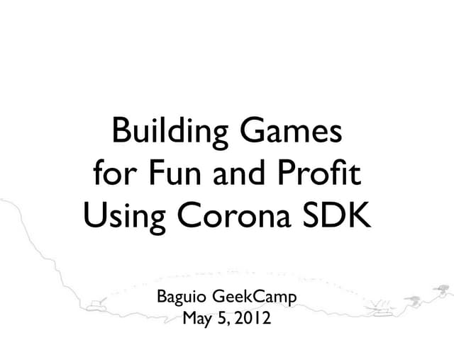 Corona SDK For Fun and Profit