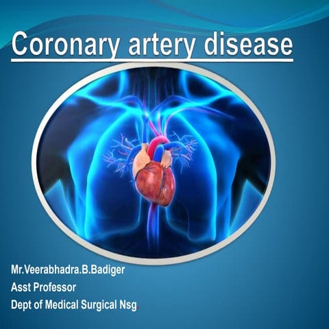 Coronary artery diseases.