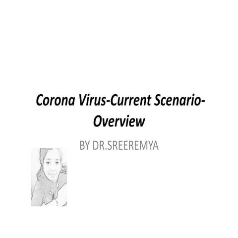 Corona virus current scenario