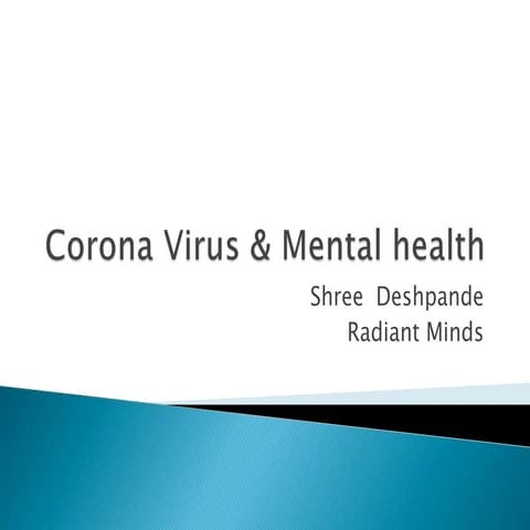 Corona virus and mental health
