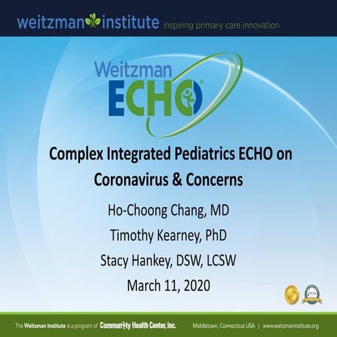 Complex Integrated Pediatrics ECHO on Coronavirus & Concerns