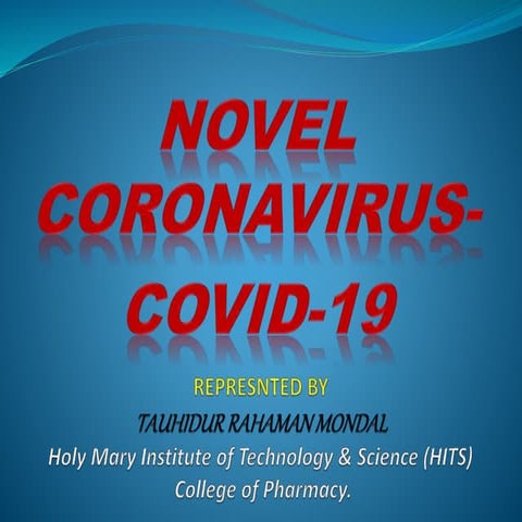 COVID-19 (Coronavirus Disease 2019)