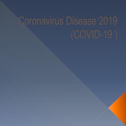 Coronavirus disease 2019 (covid 19 )