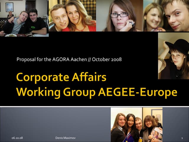 AEGEE - Corporate Affairs Project - Agora Aachen