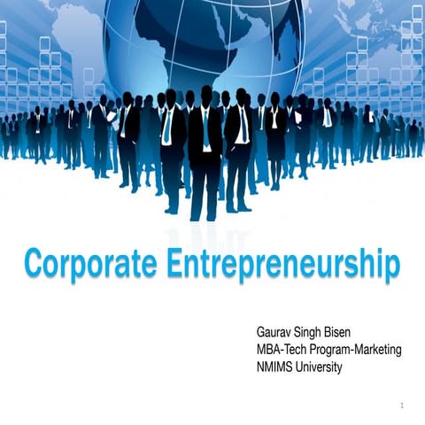 The Concept of Corporate Entrepreneurship - Intrapreneurship