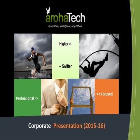 Corporate presentation- Arohatech