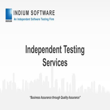 About Indium Software - Software Testing Service Offering 