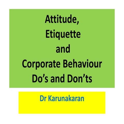 Corporate behaviour and etiquette