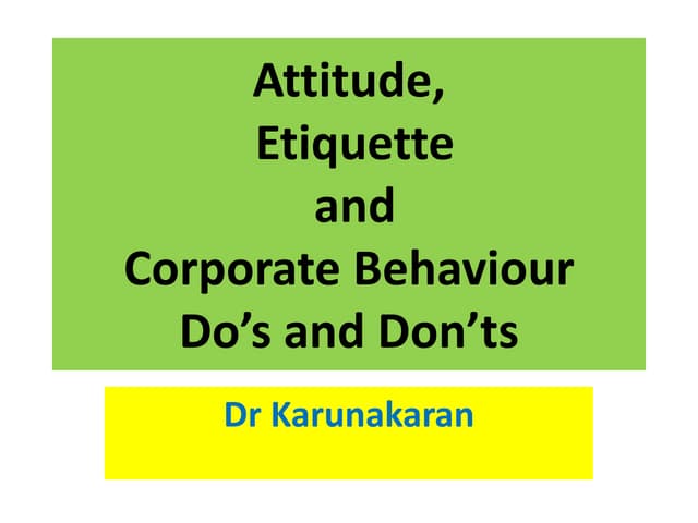 Corporate behaviour and etiquette
