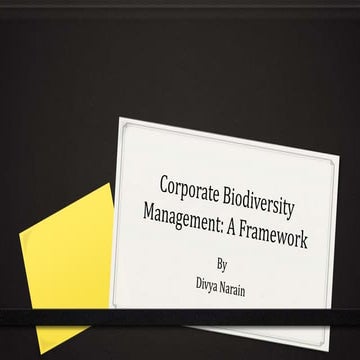 Corporate Biodiversity Management: A Framework