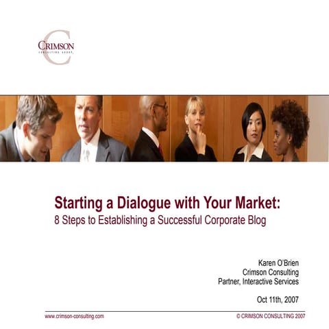 Starting a Dialogue with Your Market: 8 Steps to Establishing a Successful Co...