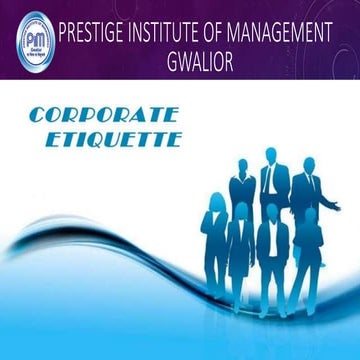 Corporate etiquette ppt by rahul kapoliya