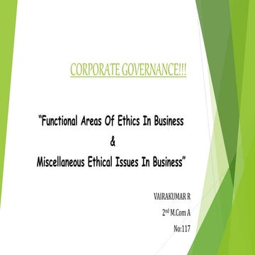 Functional areas of Ethics and Miscellaneous Ethical issues in Business