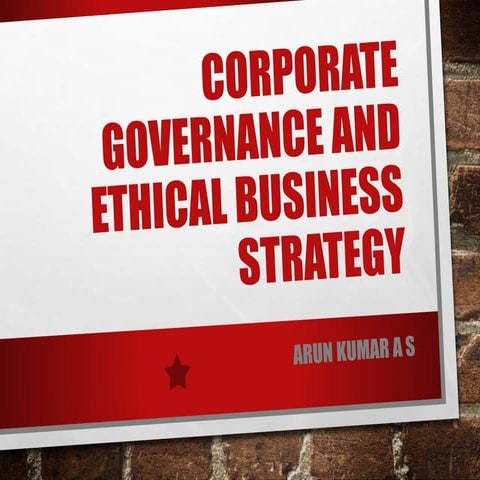 Corporate Governance and Business Ethics