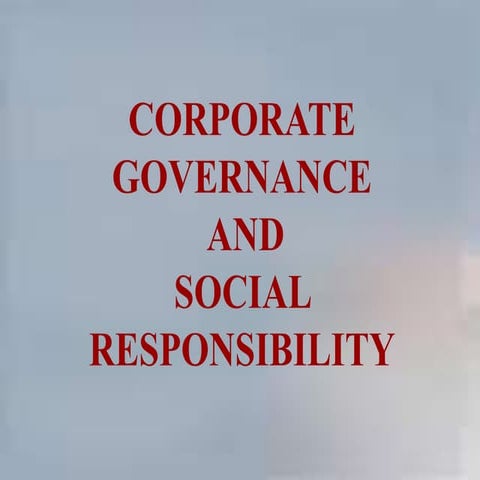 Corporate governance and social responsibility