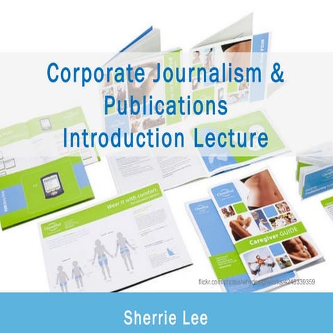 Corporate Journalism and Publications - Introduction Lecture