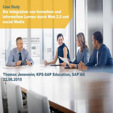 Die Integration von formellem und informellem Lernen durch Web 2.0 und social...