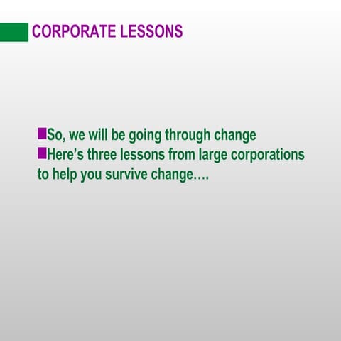 Corporate Lessons To Survive Change