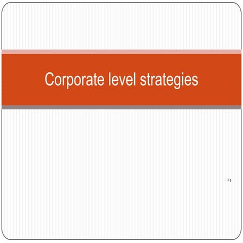 Corporate level strategies