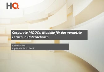 Corporate MOOCs: Modelle für das vernetzte Lernen in Unternehmen