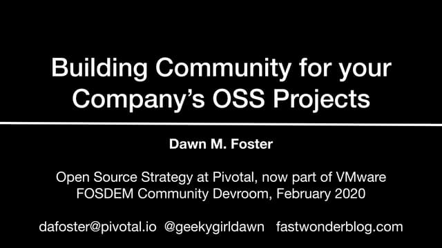 Building Community for your Company’s OSS Project