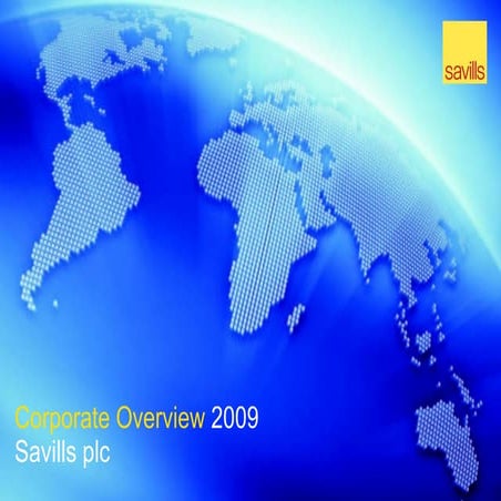 Savills Corporate Overview 2009 Ppt