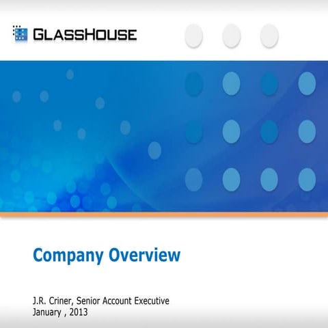 Glasshouse Corporate Overview 2013 v1