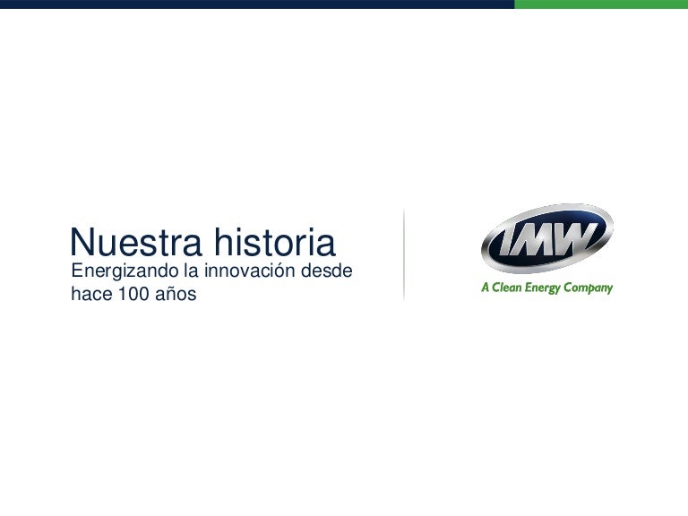 IMW Industries Nuestra historia IMW Industries Nuestra historia