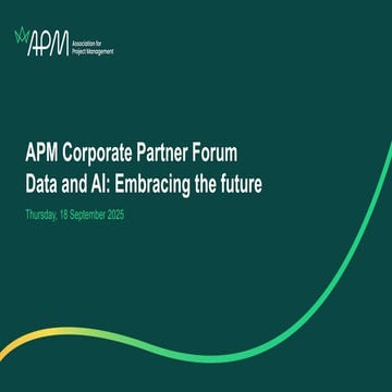 APM Corporate Partner Forum - Data and AI: Embracing the future