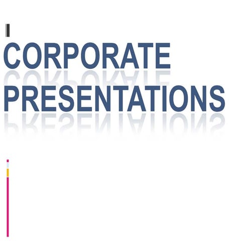 Corporate Presentations