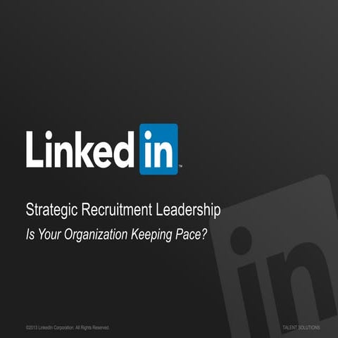 LinkedIn - Strategic Recruitment Leadership