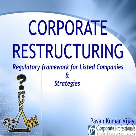Corporate Restructuring Regulatory Framework For Listed Companies &  Strategies