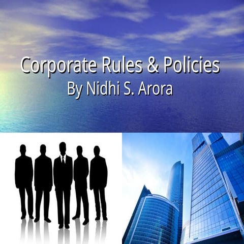 Corporate Rules & Policies nid 2012 latest.ppt
