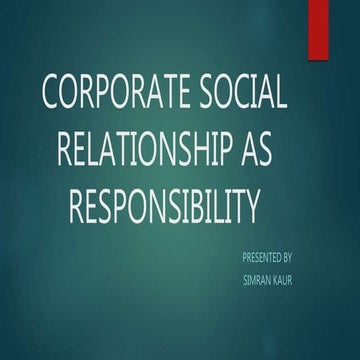Corporate social relationship as responsibility